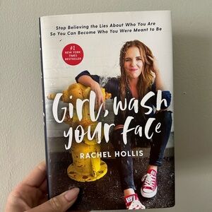 Girl, Wash Your Face Book by Rachel Hollis